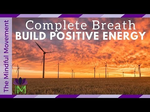 Build Positive Internal Energy: 20 Minute Guided Meditation | Mindful Movement