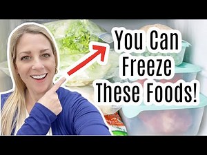 40 Foods That Freeze Well!!! Freezing Tips To Save Time & Money