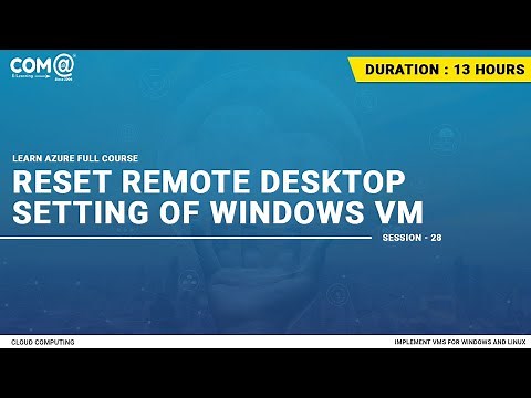 Reset Remote Desktop Setting of Windows VM | Microsoft Azure | Windows Virtual Machine | Azure VM