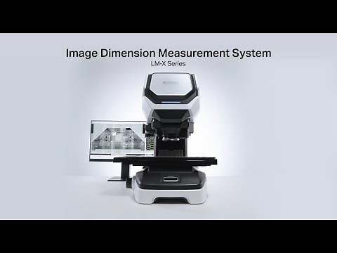 Multisensor Measurement System | KEYENCE LM-X Series