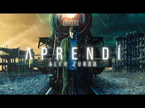 Alex Zurdo - Aprendí (Video Oficial)