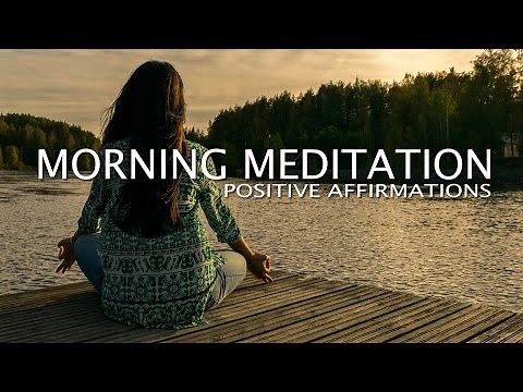 10 Minute Guided Morning Meditation - Positive Affirmations to start your day