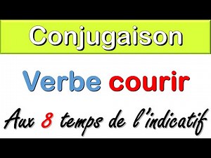 Conjugaison du Verbe Courir