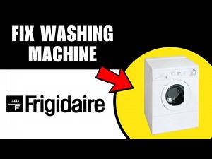 How To Fix Frigidaire Washing Machine