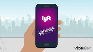 Reasons For Lyft Account Deactivations & How To Appeal