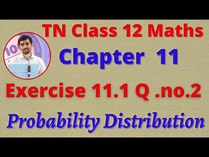 12th Maths Exercise 11.1 Q.No.2 Probability Distributions CHAPTER 11 TN New Syllabus