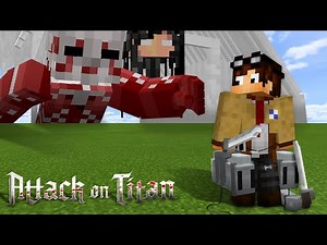 ATTACK ON TITAN in MINECRAFT!