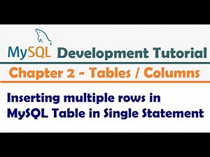 Inserting multiple rows in MySQL Table in Single Statement | MySQL Developer Tutorial