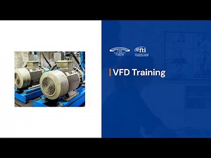 VFD Training – Variable Frequency Drives: Installation, Commissioning, Troubleshooting - EFTI