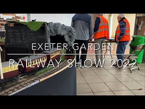 Exeter Garden Railway Show 2022