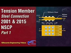 Part 1 - Tension Member, Steel Connection (2001 & 2015 NSCP)