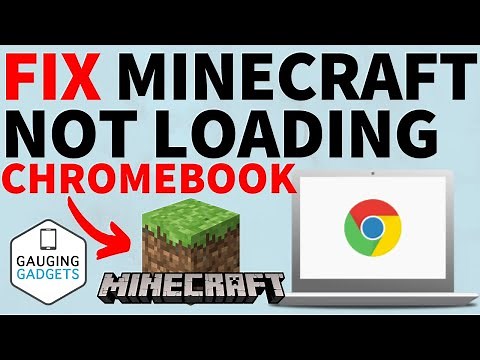How to Fix Minecraft Not Loading on Chromebook