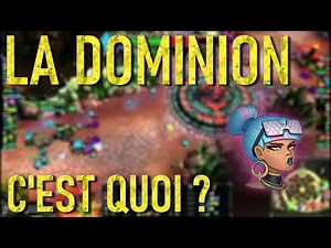 PRESENTATION DE LA DOMINION [MODE DE JEU] - LEAGUE OF LEGENDS
