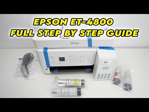 Epson ET-4800 : Full Step by Step User Guide