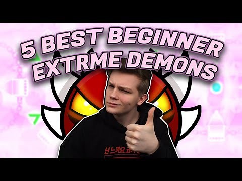 5 BEST EXTREME DEMONS TO BEAT FIRST