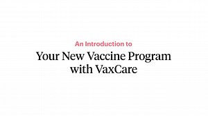 An Introduction to VaxCare