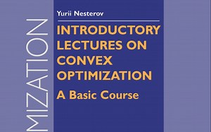 【OR初学】Introductory Lectures On Convex Optimization 1.1
