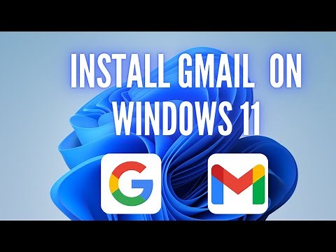 How to install Gmail on Windows 11