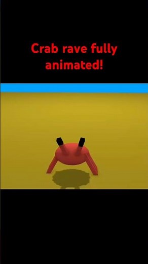 Crab rave fully animated!