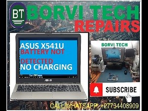 Asus X541U Not Charging, Battery Not Detected