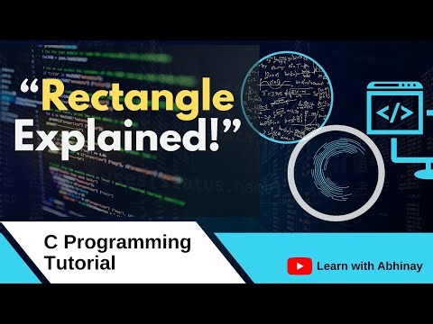 Area & Perimeter of Rectangle in C Language | Rectangle Program in C | Explained for Beginners