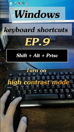 Windows keyboard shortcuts Ep.9 Shift+Atl+Prtsc Turn on high contrast mode