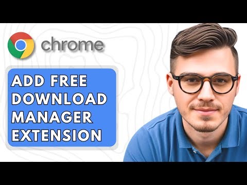 How To Add Free Download Manager Extension for Google Chrome [2025 Guide]