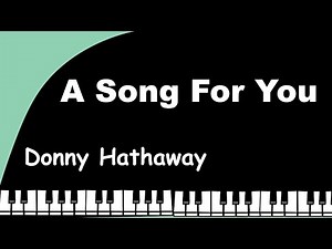 A Song For You - Lyrics - 君のために歌おう - 日本語訳詞 - Japanese translation - Donny Hathaway