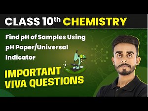 Find pH of Samples Using pH Paper/Universal Indicator - Important Viva Que Class 10 Chem Practical