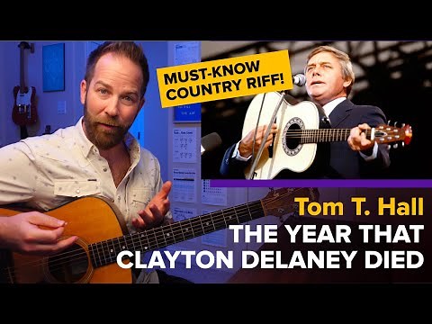 Classic Country Guitar Lesson – "The Year That Clayton Delaney Died" by Tom T. Hall