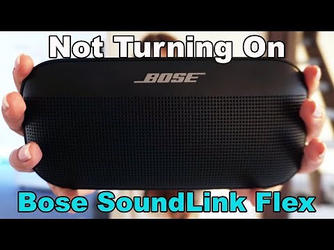 How to Fix Bose SoundLink Flex Bluetooth Speaker Not Turning On Issue