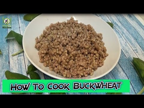 How To Cook Buckwheat - a quick and easy method
