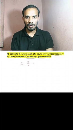 Calculate the wavelength of a sound wave | Sound | Class 9