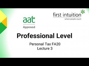 AAT Personal Tax FA20 Revision Lecture 3