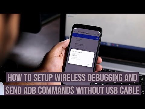 Android 11 Wireless Debugging Send ADB Commands Without USB Cable