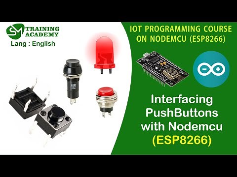 Interfacing Pushbutton with Nodemcu | ESP8266 | English
