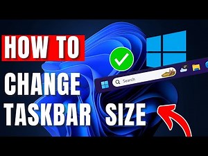 How To Make Windows 11 Taskbar Smaller or Bigger