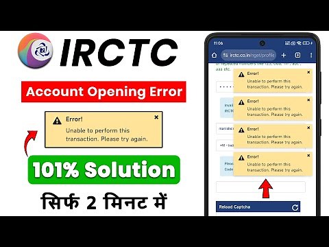 IRCTC Account create error | Unable to perform this transaction please try again | solution