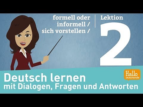Learn German A1.1 / Lesson 2 / formal or informal / Introductions