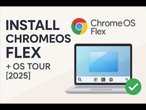 How to Install ChromeOS Flex From Start to Finish + OS Tour [2025]