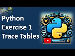 Python Exercise 1 Trace Tables