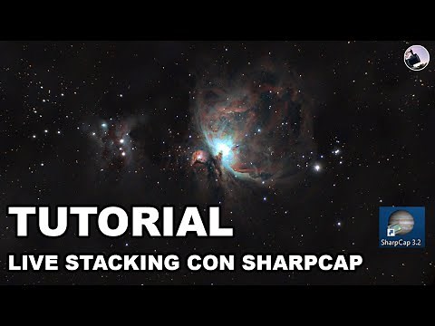 TUTORIAL | LIVE STACKING con SHARPCAP