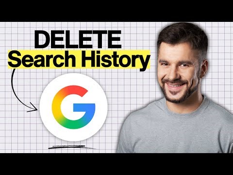 How To Delete All Google Search History (2026 Guide)