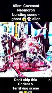 Alien:Covenant Neomorph bursting scene - ghost 😱👻 alien 👽 #shorts #horror #trend #viral #aliensmovie