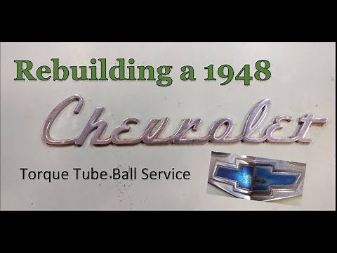 Part 5: 1948 Chevrolet Torque Tube (1929-1954) U-Joint Service & Engine Installation