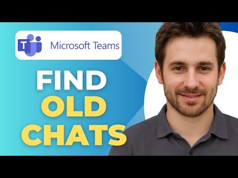 How To Find Old Chats In Microsoft Teams (Search & History)