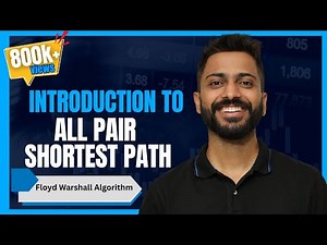L-5.7: Introduction to All Pair Shortest Path (Floyd Warshall Algorithm)
