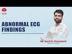 Abnormal ECG Findings Made Easy | P Wave, PR, QRS, QT, Deep Q Waves, J Wave by Mr Sachin Goswami