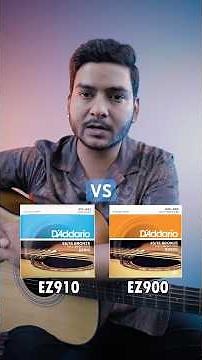 Best Acoustic Guitar Strings in Budget | D’Addario EZ900 vs EZ910