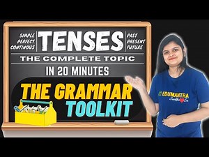 TENSES || CLASS 9 & 10 CBSE || ENGLISH GRAMMAR || THE GRAMMAR TOOL KIT.